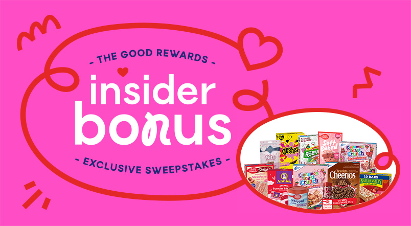 The Good Rewards Insider Bonus Exclusive Sweepstakes